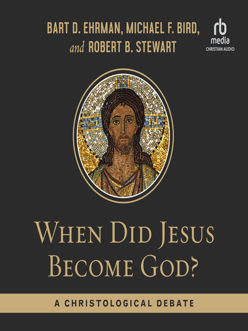 Title details for When Did Jesus Become God? by Bart D. Ehrman - Wait list